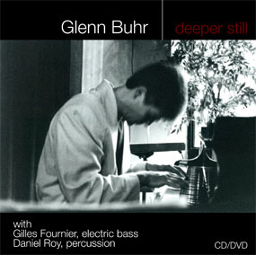 Glenn Buhr, Deeper Still